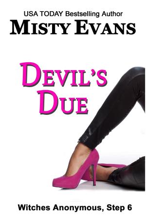 Cover of the book Devil's Due by Misty Evans, Nana Malone
