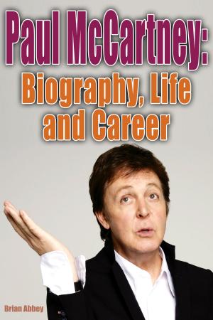 Book cover of Paul McCartney and Biography, Life and Career