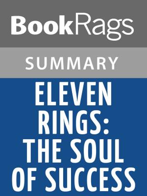 Cover of the book Eleven Rings: The Soul of Success by Phil Jackson l Summary & Study Guide by Saira Shah