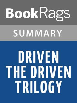 Cover of Driven (The Driven Trilogy) by K. Bromberg l Summary & Study Guide
