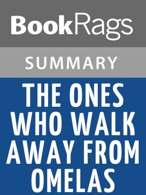 Cover of the book The Ones Who Walk Away from Omelas by Ursula K. Le Guin l Summary & Study Guide by BookRags