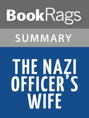 bigCover of the book The Nazi Officer's Wife by Edith H. Beer l Summary & Study Guide by 