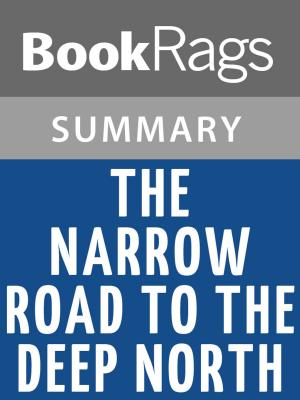 Cover of the book The Narrow Road to the Deep North by Richard Flanagan l Summary & Study Guide by BookRags