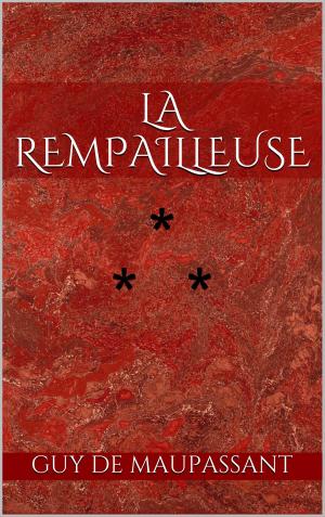 Cover of the book La Rempailleuse by Guy de Maupassant