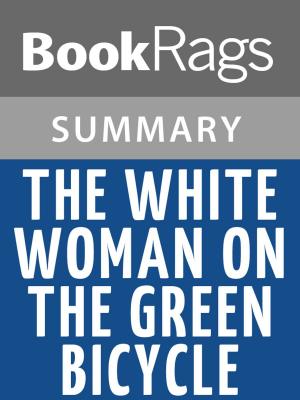 Cover of the book The White Woman on the Green Bicycle by Monique Roffey l Summary & Study Guide by Pieter Aspe