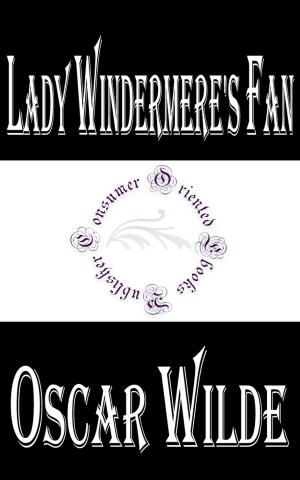 Cover of the book Lady Windermere's Fan by Leonora Christina Ulfeldt