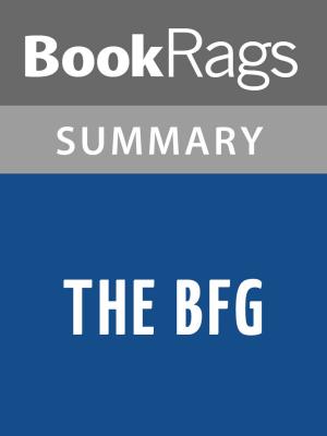 Book cover of The BFG by Roald Dahl l Summary & Study Guide