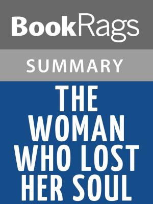 Cover of the book The Woman Who Lost Her Soul by Bob Shacochis l Summary & Study Guide by BookRags