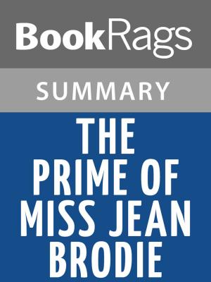 Cover of the book The Prime of Miss Jean Brodie by Muriel Spark l Summary & Study Guide by BookRags