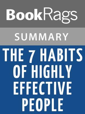 Cover of the book The 7 Habits of Highly Effective People by Stephen R. Covey l Summary & Study Guide by Michael Hurley