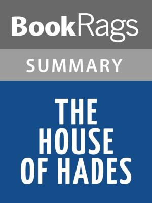 Cover of the book The House of Hades by Rick Riordan l Summary & Study Guide by Robert Louis Stevenson, Théodore de Wyzewa