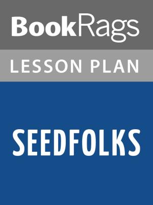 Cover of the book Seedfolks Lesson Plans by BookRags