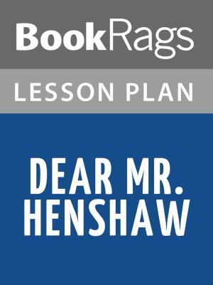 Cover of the book Dear Mr. Henshaw Lesson Plans by Henrih Zaltans