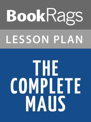 bigCover of the book The Complete Maus Lesson Plans by 