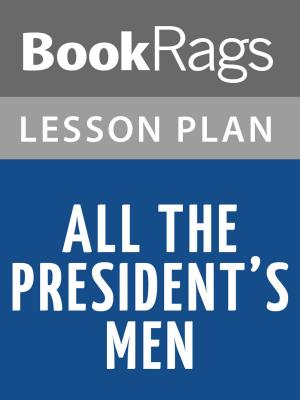 Cover of the book All the President's Men Lesson Plans by BookRags
