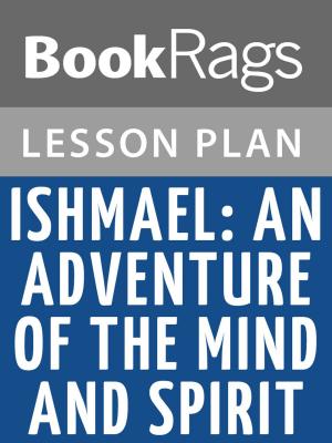 Cover of the book Ishmael: An Adventure of the Mind and Spirit Lesson Plans by BookRags