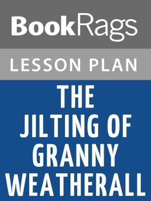 Book cover of The Jilting of Granny Weatherall Lesson Plans