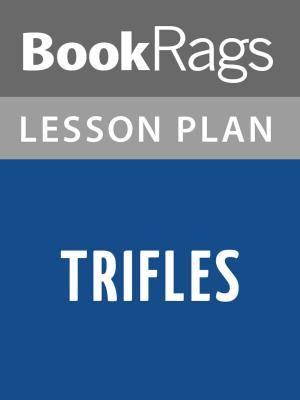 Cover of the book Trifles Lesson Plans by BookRags