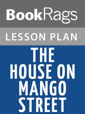 bigCover of the book The House on Mango Street Lesson Plans by 