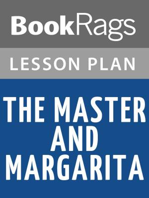 Cover of the book The Master and Margarita Lesson Plans by Carlo Figari, Giorgio Bassani, Antonio Romagnino