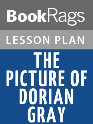bigCover of the book The Picture of Dorian Gray Lesson Plans by 