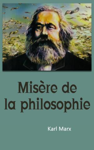 Cover of the book Misère de la philosophie (Réponse à la Philosophie de la misère de Proudhon) by Hesiode, Henri Joseph Guillaume Patin