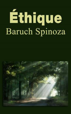 Cover of the book Éthique by Baruch Spinoza, Émile Saisset