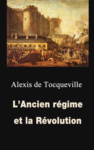 Book cover of L’Ancien régime et la Révolution
