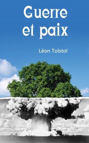 Cover of the book Guerre et paix by Daniel LESUEUR
