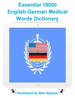 Book cover of Essential 18000 English-German Medical Words Dictionary