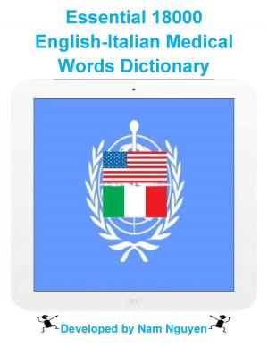 Cover of Essential 18000 English-Italian Medical Words Dictionary