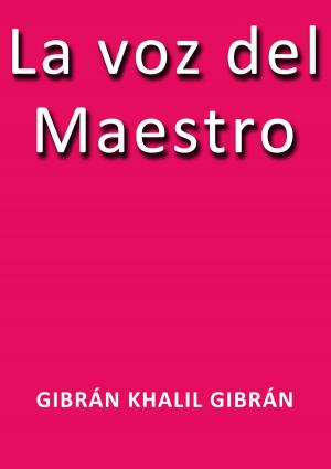 Cover of the book La voz del maestro by Calderón de la Barca