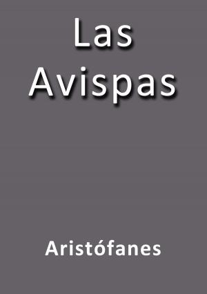 Cover of the book Las avispas by Anónimo