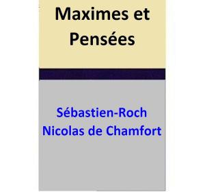 Cover of the book Maximes et Pensées by Thomas De Quincey