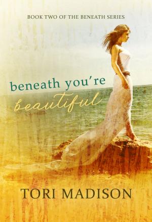 Cover of the book Beneath, You're Beautiful by Bill Nichols
