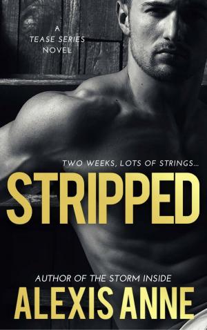 Cover of the book Stripped by Alexis Anne
