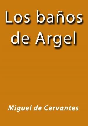 Cover of the book Los baños de Argel by Friedrich Nietzsche
