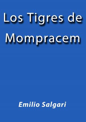 Cover of the book Los tigres de Mompracem by Emilia Pardo Bazán