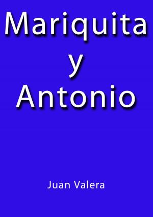 Cover of the book Mariquita y Antonio by Willa Cather