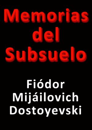 Cover of the book Memorias del subsuelo by Francis De Croisset