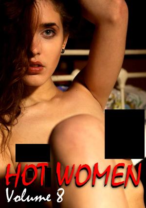 Book cover of Hot Women Volume 8 - A sexy photo book