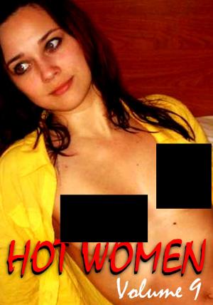 Cover of the book Hot Women Volume 9 - A sexy photo book by Zoe Anders, Estella Rodriguez, Marianne Tolstag