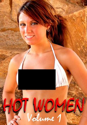 Book cover of Hot Women Volume 1 - A sexy photo book