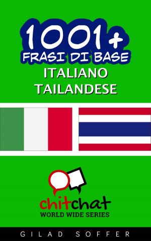 Cover of 1001+ Frasi di Base Italiano - Tailandese