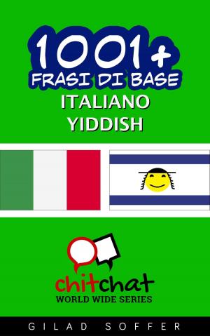 Cover of 1001+ Frasi di Base Italiano - Yiddish