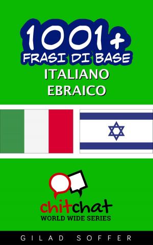 Cover of 1001+ Frasi di Base Italiano - Ebraico