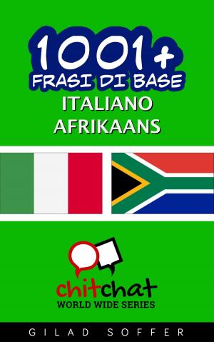 Cover of 1001+ Frasi di Base Italiano - Afrikaans
