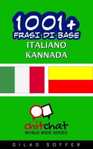 Book cover of 1001+ Frasi di Base Italiano - Kannada
