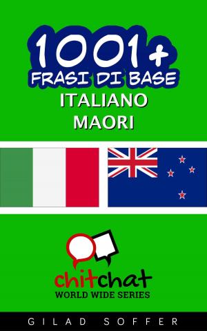 Cover of 1001+ Frasi di Base Italiano - Maori