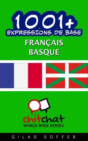 Cover of the book 1001+ Expressions de Base Français - Basque by Gilad Soffer